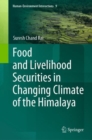 Food and Livelihood Securities in Changing Climate of the Himalaya - Book