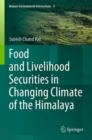 Food and Livelihood Securities in Changing Climate of the Himalaya - Book