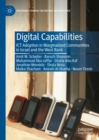 Digital Capabilities : ICT Adoption in Marginalized Communities in Israel and the West Bank - eBook