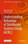 Understanding Behaviour of Distributed Systems Using mCRL2 - Book