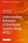 Understanding Behaviour of Distributed Systems Using mCRL2 - Book