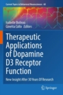 Therapeutic Applications of Dopamine D3 Receptor Function : New Insight After 30 Years Of Research - Book