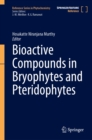 Bioactive Compounds in Bryophytes and Pteridophytes - eBook