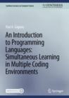 An Introduction to Programming Languages: Simultaneous Learning in Multiple Coding Environments - Book