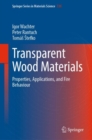 Transparent Wood Materials : Properties, Applications, and Fire Behaviour - eBook