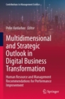 Multidimensional and Strategic Outlook in Digital Business Transformation : Human Resource and Management Recommendations for Performance Improvement - Book