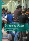 Screening Ulster : Cinema and the Unionists - Book
