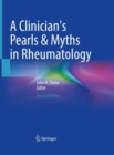 A Clinician's Pearls & Myths in Rheumatology - eBook