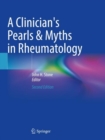 A Clinician's Pearls & Myths in Rheumatology - Book