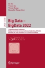 Big Data - BigData 2022 : 11th International Conference, Held as Part of the Services Conference Federation, SCF 2022, Honolulu, HI, USA, December 10-14, 2022, Proceedings - Book