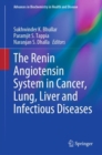 The Renin Angiotensin System in Cancer, Lung, Liver and Infectious Diseases - eBook