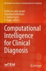 Computational Intelligence for Clinical Diagnosis - Book