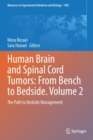 Human Brain and Spinal Cord Tumors: From Bench to Bedside. Volume 2 : The Path to Bedside Management - Book