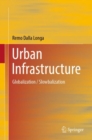 Urban Infrastructure : Globalization / Slowbalization - Book