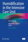 Humidification in the Intensive Care Unit : The Essentials - Book