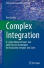 Complex Integration : A Compendium of Smart and Little-Known Techniques for Evaluating Integrals and Sums - Book