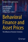 Behavioral Finance and Asset Prices : The Influence of Investor's Emotions - Book