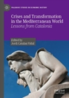 Crises and Transformation in the Mediterranean World : Lessons from Catalonia - Book