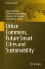 Urban Commons, Future Smart Cities and Sustainability - Book