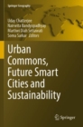 Urban Commons, Future Smart Cities and Sustainability - Book