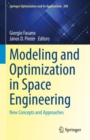 Modeling and Optimization in Space Engineering : New Concepts and Approaches - Book
