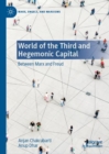 World of the Third and Hegemonic Capital : Between Marx and Freud - eBook