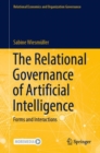 The Relational Governance of Artificial Intelligence : Forms and Interactions - eBook