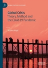 Global Crisis : Theory, Method and the Covid-19 Pandemic - eBook