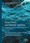 Smart Ports and Robotic Systems : Navigating the Waves of Techno-Regulation and Governance - Book