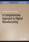 A Comprehensive Approach to Digital Manufacturing - eBook