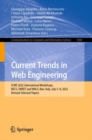 Current Trends in Web Engineering : ICWE 2022 International Workshops, BECS, SWEET and WALS, Bari, Italy, July 5-8, 2022, Revised Selected Papers - eBook