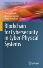Blockchain for Cybersecurity in Cyber-Physical Systems - eBook