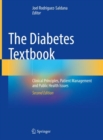 The Diabetes Textbook : Clinical Principles, Patient Management and Public Health Issues - eBook