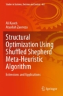 Structural Optimization Using Shuffled Shepherd Meta-Heuristic Algorithm : Extensions and Applications - Book