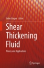 Shear Thickening Fluid : Theory and Applications - Book