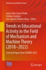 Trends in Educational Activity in the Field of Mechanism and Machine Theory (2018–2022) : Selected Papers from ISEMMS 2022 - Book