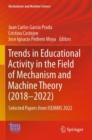 Trends in Educational Activity in the Field of Mechanism and Machine Theory (2018–2022) : Selected Papers from ISEMMS 2022 - Book