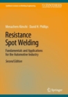 Resistance Spot Welding : Fundamentals and Applications for the Automotive Industry - Book