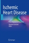 Ischemic Heart Disease : From Diagnosis to Treatment - Book