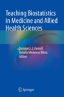 Teaching Biostatistics in Medicine and Allied Health Sciences - Book