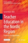 Teacher Education in the Nordic Region : Challenges and Opportunities - eBook