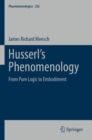 Husserl’s Phenomenology : From Pure Logic to Embodiment - Book