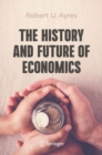 The History and Future of Economics - Book