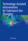 Technology-Assisted Interventions for Substance Use Disorders - eBook