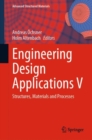 Engineering Design Applications V : Structures, Materials and Processes - Book