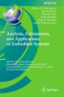Analysis, Estimations, and Applications of Embedded Systems : 6th IFIP TC 10 International Embedded Systems Symposium, IESS 2019, Friedrichshafen, Germany, September 9–11, 2019, Revised Selected Paper - Book