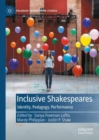 Inclusive Shakespeares : Identity, Pedagogy, Performance - eBook