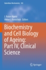 Biochemistry and Cell Biology of Ageing: Part IV, Clinical Science - Book