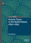 Human Tissue in the Realist Novel, 1850-1895 - Book