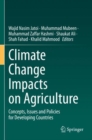 Climate Change Impacts on Agriculture : Concepts, Issues and Policies for Developing Countries - Book